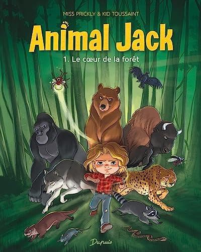 Animal Jack T.01 : Le coeur de la forêt