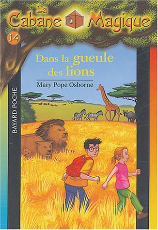 Dans la gueule des lions