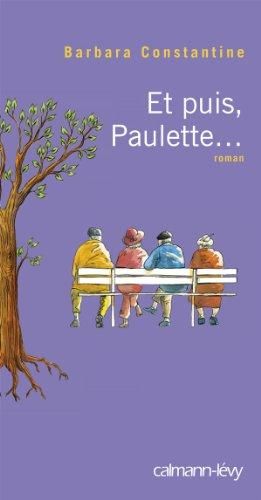 Et puis, Paulette