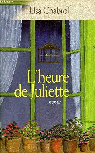 L'HEURE DE JULIETTE