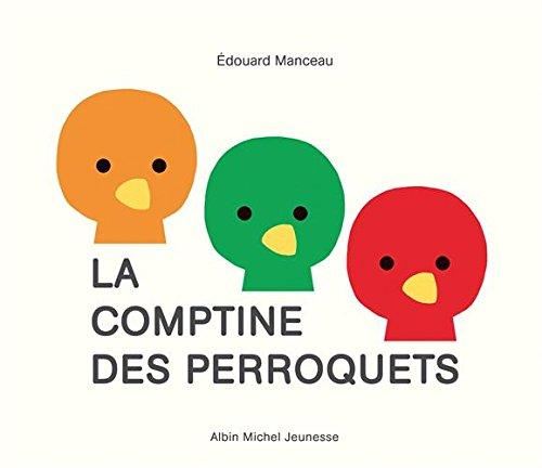 La Comptine des perroquets