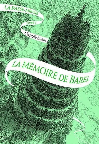 La M?emoire de Babel