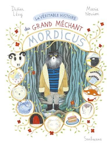 La Véritable histoire du grand méchant Mordicus