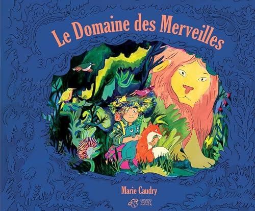 Le Domaine des Merveilles