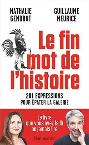 Le Fin mot de l'histoire