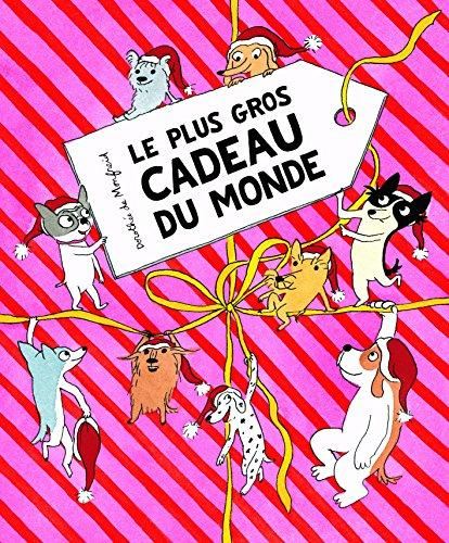 Le Plus gros cadeau du monde