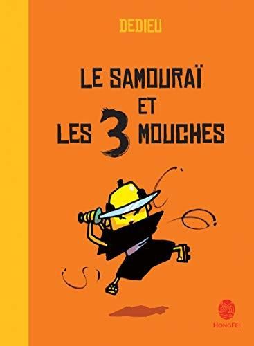 Le Samouraï et les 3 mouches