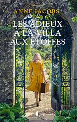 Les Adieux à la villa aux étoffes