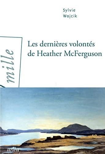 Les Dernières volontés de Heather McFerguson