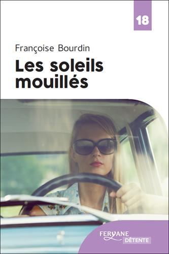 Les Soleils mouill?es