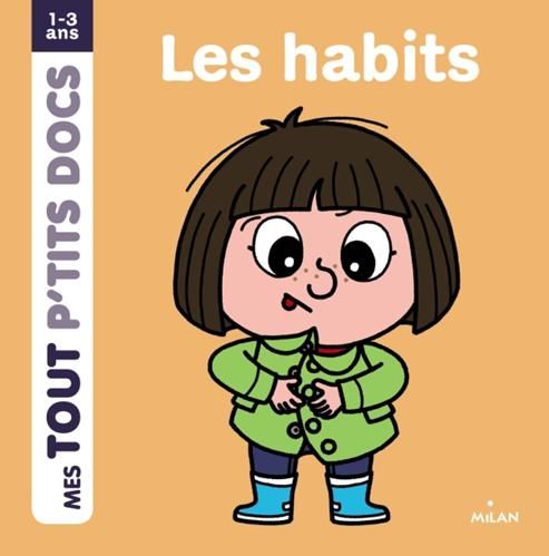 Mes tout p'tits docs : Les habits