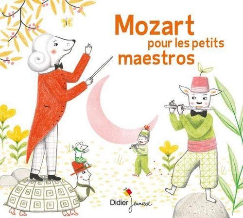 Mozart pour les petits maestros