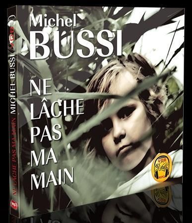 Ne lâche pas ma main