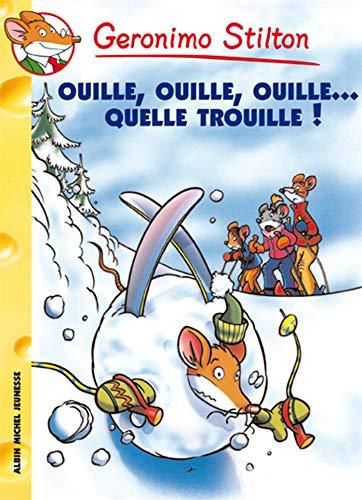 Ouille, ouille, ouille, quelle trouille !