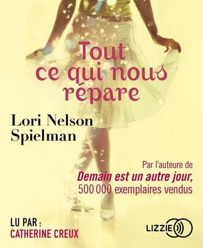 Tout ce qui nous répare